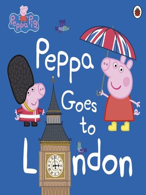 cover image of Peppa Goes to London